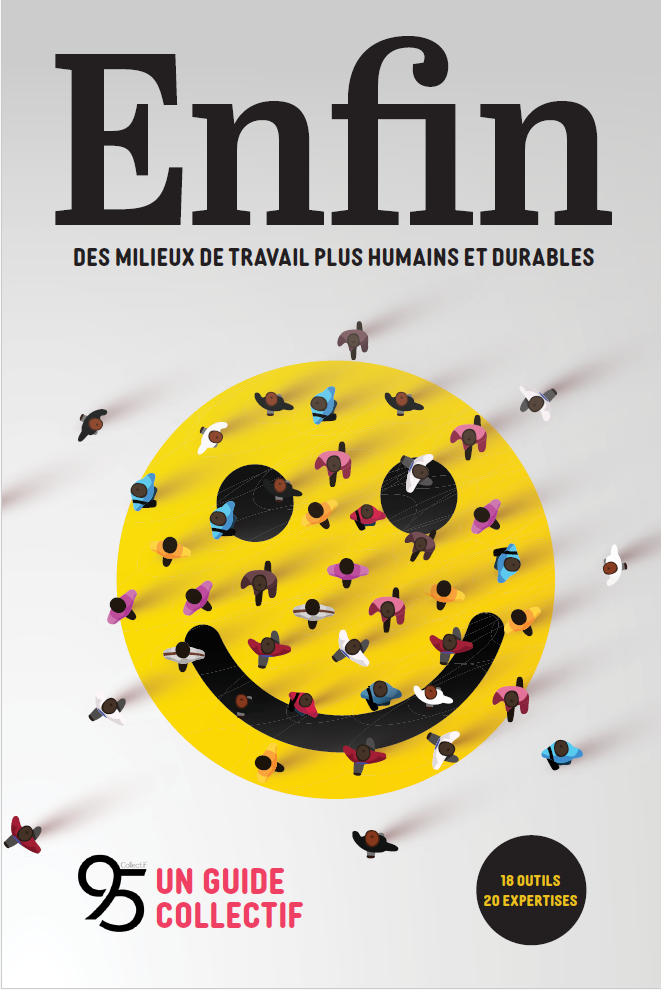 Couverture du guide ENFIN : des milieux de travail plus humains et durables
